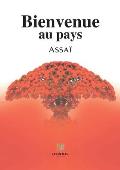 Bienvenue au pays