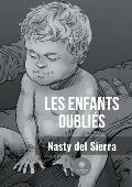 Les enfants oubli?s
