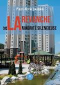 La revanche de la minorit? silencieuse