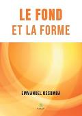 Le fond et la forme