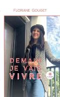 Demain je vais vivre