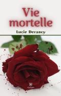 Vie mortelle