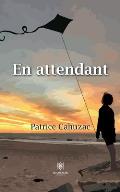En attendant