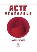 Acte v?n?rable