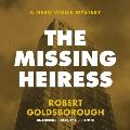 The Missing Heiress: A Nero Wolfe Mystery