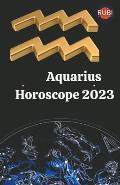 Aquarius Horoscope 2023