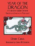Year of the Dragon: A Colorable Graphic Memoir Based on Dancing in Their Light