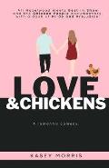 Love & Chickens