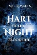 Hart of the Night: Bloodline