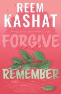 Forgive And Remember: Family Bonds Generational Saga
