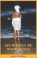 Les rituels de Mami Wata