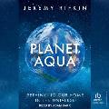 Planet Aqua: Rethinking Our Home in the Universe