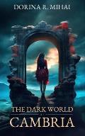 The Dark World Of Cambria