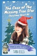 The Case of the Missing Tree Star: Samantha Wolf Mystery Shorts
