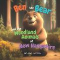 Ben the Bear and the Woodland Animals of New Hampshire