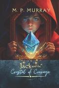 Jack and the Crystal of Courage