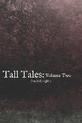 Tall Tales: Volume Two