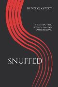 Snuffed: The fifth and final Society of Jack-O'-lanterns novel