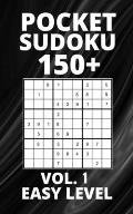 Pocket Sudoku 150+ Puzzles: Easy Level with Solutions - Vol. 1