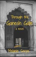 Through the Ganesh Gate
