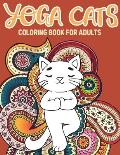 Yoga Cat Coloring Book: Kitty Yoga Mandala And Zentangle Coloring Pages