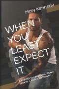 When You Least Expect It: A REAPER Security Novel - Cyber Security & Protection Division