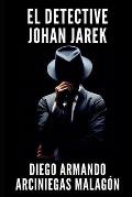 El detective Johan Jarek