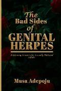The Bad Sides of Genital Herpes: A Growing Concern for Sexually Matured Adults