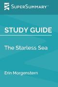 Study Guide: The Starless Sea by Erin Morgenstern (SuperSummary)