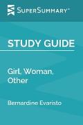 Study Guide: Girl, Woman, Other by Bernardine Evaristo (SuperSummary)