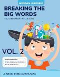 Breaking The Big Words VOLUME 2 (V/CV): A Syllable Division Activity Series
