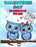 valentines day coloring book for kids ages 6-12: valentines day coloring book animals for boys and girls ages 4-5-6-7-8-9-10-11-12/ animal coloring bo