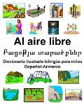 Espa?ol-Armenio Al aire libre Diccionario ilustrado biling?e para ni?os