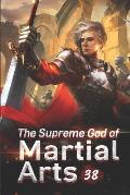 The Supreme God of Martial Arts 38: The Death Race