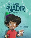 My Name is Nadir: An Adoption Story