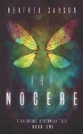 The Nocere: A Haunting Dystopian Tale Book 1
