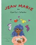 Jean Marie the Comfort Collector