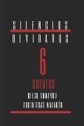 Silencios olvidados (6 cuentos)