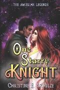 One Starry Knight: An Illustrated YA Fairy Tale Romance