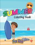 Summer Coloring Book: For Kids ages 4-8, Kids Indoor Activities, 52 pages, Great Gift for children