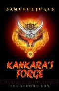 Kankara's Forge: The Second Son