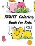 FRUITS Coloring Book for Kids