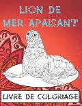 Lion de mer apaisant - Livre de coloriage ✏️