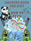Drawing Book For Kids: How To draw Easy Techniques Step by Step Drawings Guide for kids