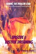 Lustful Dreaming: An Erotic Paranormal Fantasy Reverse Harem Serial
