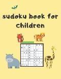 sudoku book for children: Relax strong and you will enjoy watching your child who solves the very interesting and full of enthusiasm of Sudoku g
