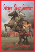 Savage Sioux Summer: based on true events