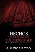 Hechos: De Lo Ordinario a lo Extraordinario