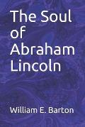 The Soul of Abraham Lincoln