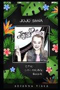 JoJo Siwa Epic Coloring Book: A Stress Killing Adult Coloring Book Mixed with Fun and Laughter